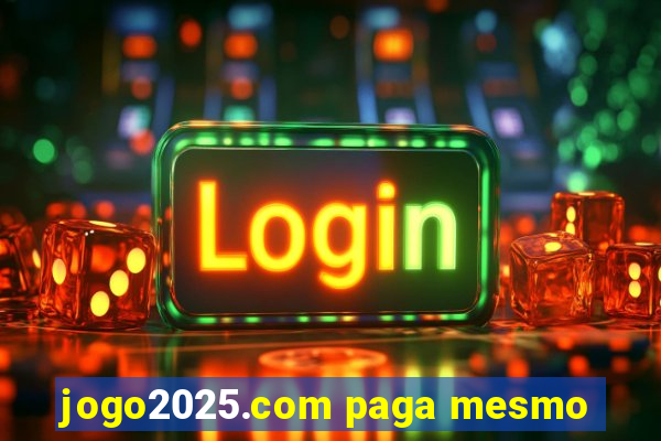 jogo2025.com paga mesmo